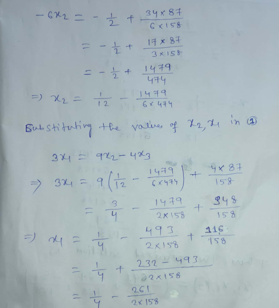 62 - - । - 34x8+ ___6x158 - - + x 87 3-058 - - - 479 पन =) 120+ 419 - ५२५ Substituting the values of X2,24 in 34 - ११ - ५४ →