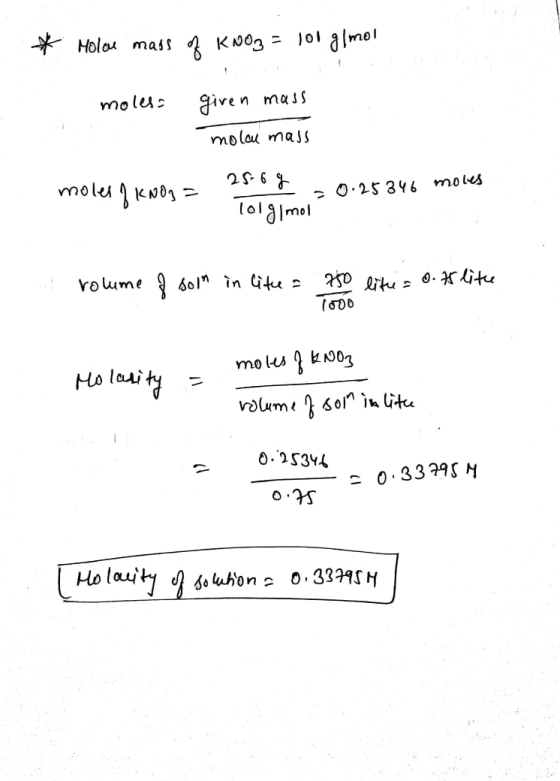 * Ноlом та 45 4K мод = 101 almol moles: given mass molal mass molu) коду — 0.3ч. mos -6% Tolg/mol .. volume ? soln in lite =