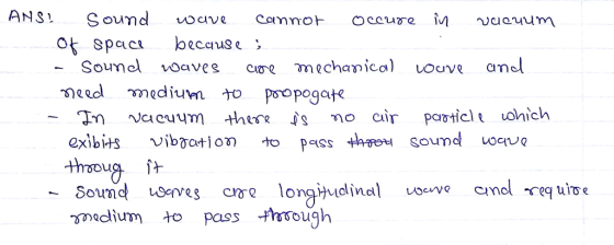 ot spac bcaus need medium to poopogate exibits vibration to passthf배 Sound uoYVQ ·XTQcRum to pass-hrough
