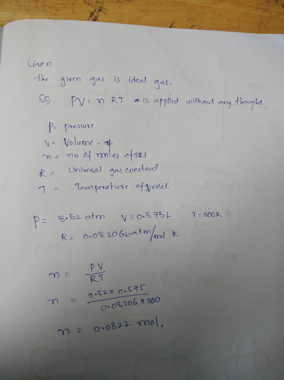 れyen the iven q is ideal a o PVm R s applid without any theuyls V Volume Univesal gas condand 3.52 atm V 575 200 RA O.0206 at