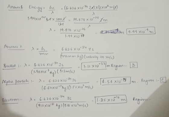 Answer 1 thergy he . (6.626 X10 34 38) X(3x108 m) 1.99x1020 Box 10008 – 19.878 × 10 26 fm. 1 - 19.878 x10-26 1.998 10-17 Cogn