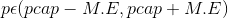 p \epsilon (pcap- M.E, pcap+ M.E)