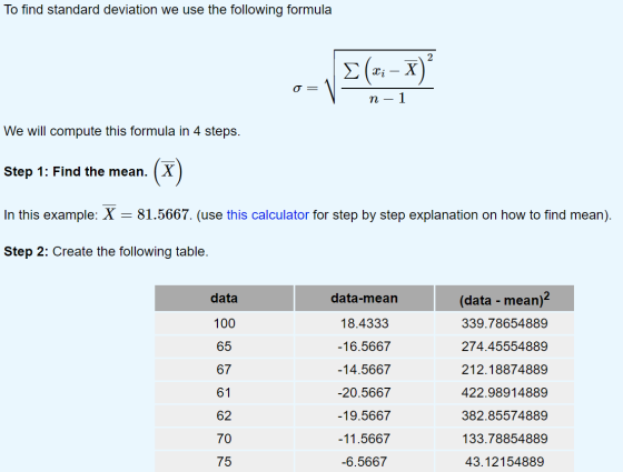 To find standard deviation we use the following formula 2 (xi - X o = n - 1 We will compute this formula in 4 steps. Step 1: