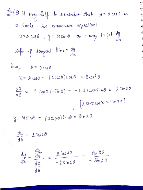 An It may help to sumember that Ma a cost is Use conversion equations a circle . x=4 Coro I sino as a 2 y = way to get dy da
