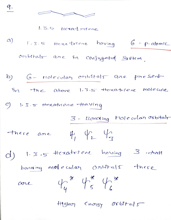 znans 1.3.5 11oratorrene a) 1.3.5 Hexa torrene having 6 - p-atomic ogbitals are in conjugated system. - Molecular orbitals ar