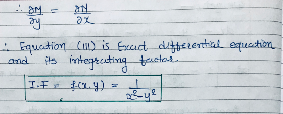 JM - by DN ax . Equation (Ill) is Exact differential equation and its integrating factor. IcF = f(x, y) = y bue