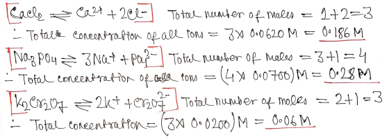 Each Ca 2+ + 200 Total number of moles = 1+2=3 - Total de concentration of all fons = 371 000620 M = 0.186 M Naz PO4 Z ING* A