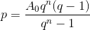 p=\frac{A_0q^n(q-1)}{q^n-1}