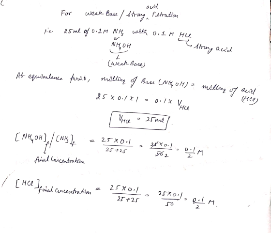 aud For weak Base / Strong, ritration pe 25ml of 0.1M NH with 0.1 M He NҢ он a strong acid (weak Bares Ab equivalence prêt, m