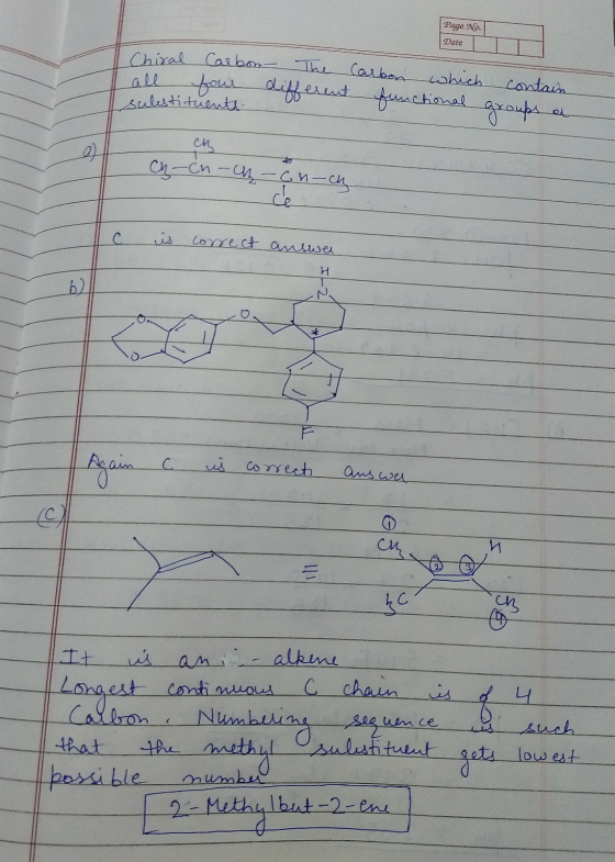 Page No. Date T Chiral all Carbon - The four different Carbon which functional sulestituents contain groups as 00 ch-cn-ch-on