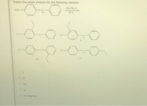 Predict the major product for the following reaction. CH,CH.CH ON AICI: no reaction