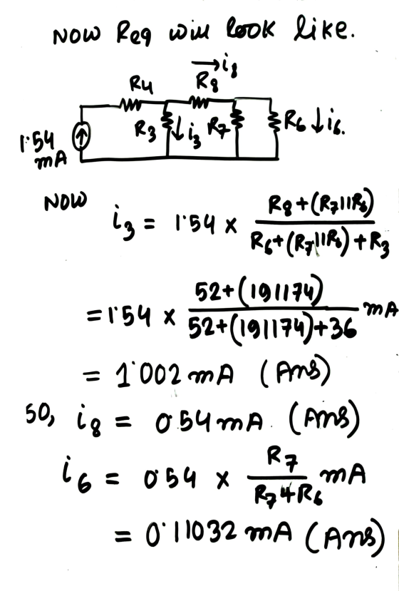 Now Reg will look like. Roig Ru 1:54 R3 / iz Rz & Rbdia. mA NOW mA ig = 154* R9+(R3118) R6+ (R311P) +R3 52+(191176) =154 x 5