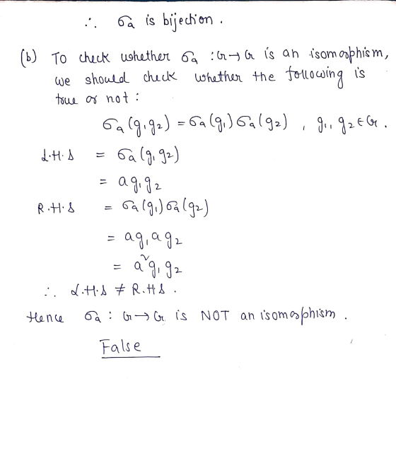 i ba is bijection. (b) to check whether a :67 G is an isom osphism, we should check whether the following is true or not: 6a