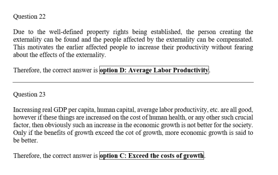 Question 22 Due to the well-defined property rights being established, the person creating the externality can be found and t