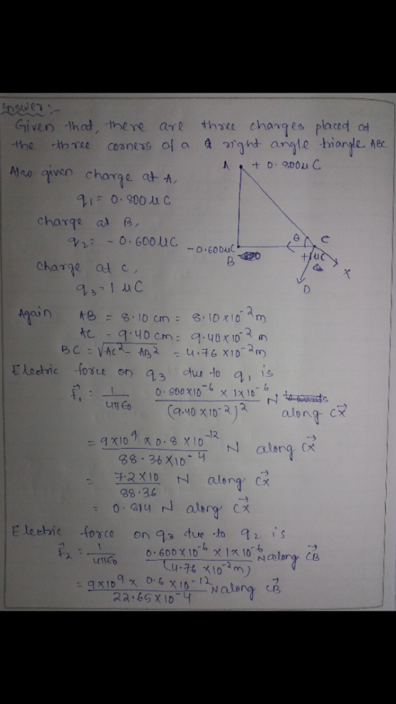 FUC Вар Answers Given that there are three charges placed at I the three corners of a a right angle triangle ABC. na to 300M