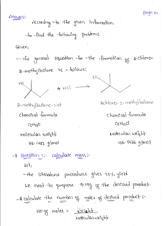 page:01 Answer: According to the given information, to find the following problems. Given, formation of a-chloro- the general