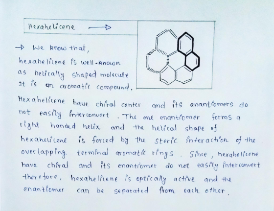 Hexahicene We knouw that, hexahelitene fs well-knoLon as helftally shaped molecule 2t fs an aromatic compound. Hex ahelfcene