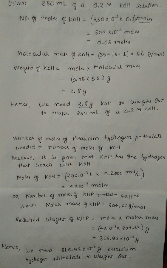 (niven 2.50 m L a0.2 M KOH Salatlan . ko H= (250X10-3 Χ Ο.z)/Troly 50o xi0-4 mole 0.0S mole NO· mmoler Weight 엄 k0H Hena, we