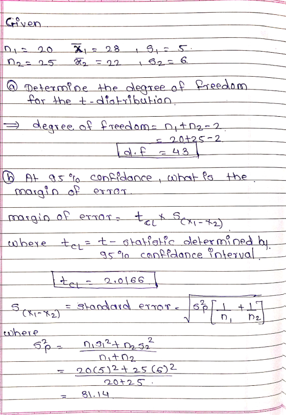 Given 220 W28 L325. 2= 25 H2 = 22 8 2= 6. freedom @ Determine the degree of for the t-distribution, → degree of freedom: D +