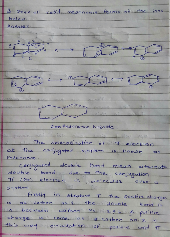 resonance forms of the ions. B. Porqw all valid below. Answer: Mo can Resonance hybride. The delocalisation of T electron at