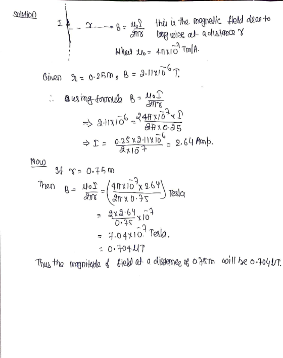 Solution Ik-3--08Mof this is the magnetic field dele to como cong wide at a distances - Wheel to = ANXIO Tm/A. Given f = 0.25