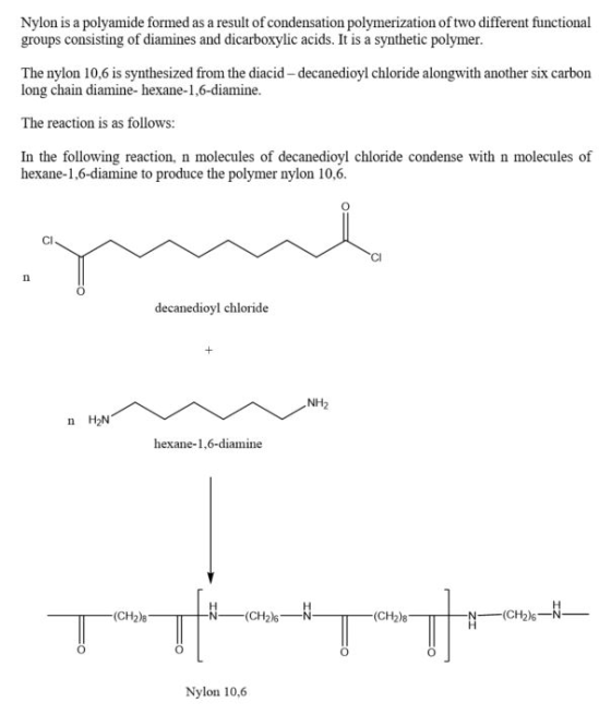 Nylon is a polyamide formed as a result of condensation polymerization of two different functional groups consisting of diami