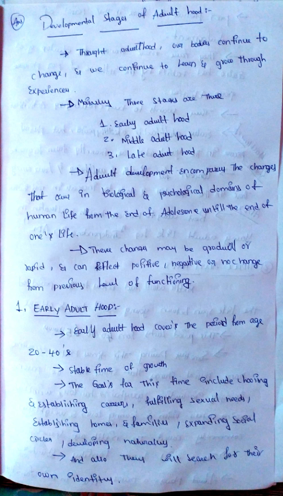 Davolopmental slage of Adult haod t- Ou7 bodky confinue to adulthood + Throught confinue to heaun E grow through c hange, & E