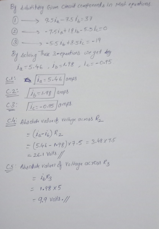 C.1: By substituttg Given cincuit components in Meh equations O-> 9.54a-7.515=37 -7.56at 1816-5.5 (c=0 (3 -5.5 16+8.50.= - 19