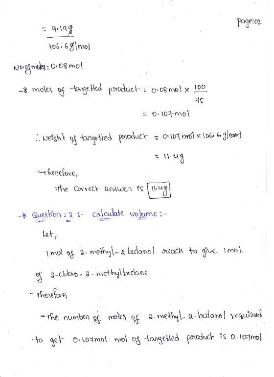 pageton = 9.198 106.68/mol Noreg moles: 0.08 mol - moles of tange Hed product 2 0.08 molx 100 न = 0.107mol .. weight of fange