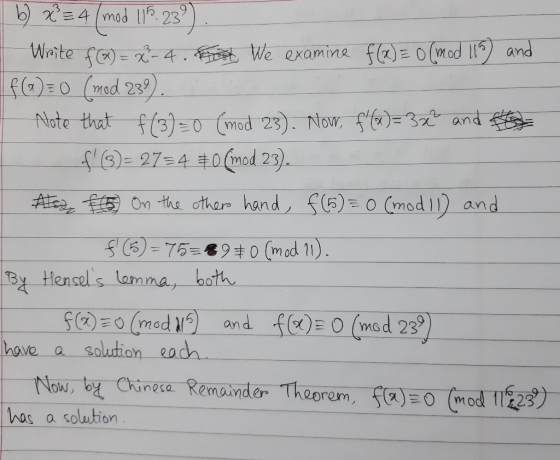 1 *54mod 119. 23°). Write f(x) = x - 4. Cost We examine f(x) = 0 (mod 115) and f(x) = 0 (mod 28?). Note that f(3) = 0 (mod 23