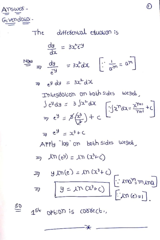 Answed: - Given data- The differential equation is dy = 3x?cy dx NOW hp = 3xdx E a-m = am 3 ey dy = 3x²d> Integration on both