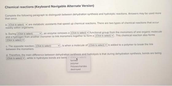 Chemical reactions (Keyboard Navigable Alternate Version) Complete the following paragraph to distinguish between dehydration