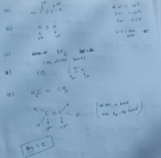 SP ISP ( H- (=com H. 4 o = sp3 30 - sp2 20 use :2 N = N Irti lone -SP SP pair 2 6000 Bey becke 41 (No direct bond) (e) H = ct