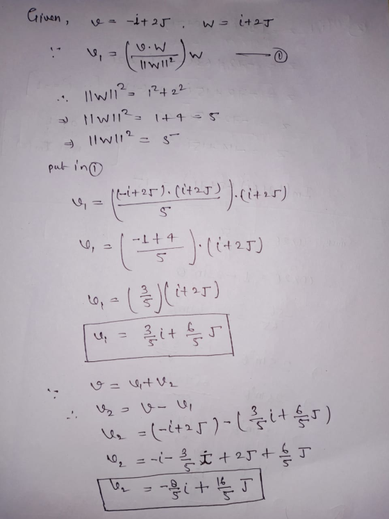 Given, -1+25 . W = it2T v.W 11W 11² llwii ,2422 1W112 = 1+ 4 = 5 11w112 = 5 pub in e-+25). (it2J) ).cites) elt 4 ***)(1+251)