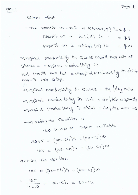Page 1 SOL - Given that the poorit on o pair of Gloves (G) is = $5 poolit on a het (H) is . = $9 polarit on a shigh (s) is =