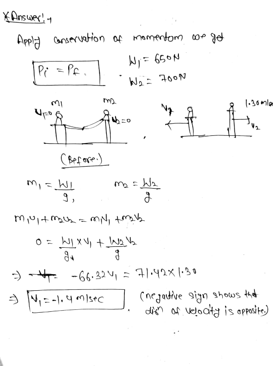 & Answer! ob too cuaposway to uopfon.rasuo fiddiy الحل = 650N Pi = Pf W2 = 7oon لياا 1.30mle Upo Ng 4 H (200 Its ) m,= Ma a l