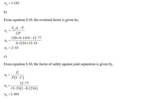 no = 1.183 b) From equation 8.29, the overload factor is given by, nz S4-F CP 120x0.1419-12.77 0.1216x13.33 nz n = 2.63 c) Fr