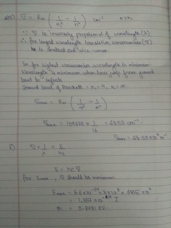 n att) Ja Rul 1-1 con nini - 2 is inversely propotion al o waielength ca) for longest wavelength transistion, warenumber (2)