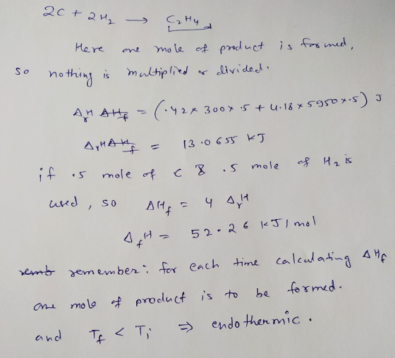 20 & 24 Caty a is for ined, Here nothing is one mole of multiplied as product divided. So AH AH = (.42x300x 15+ 4.18x5950x-5)