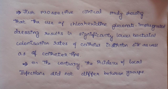 → Jiast prospective clinical study shocoing that the use of chlorhenidine gluconate-impregrated dressing results is significa