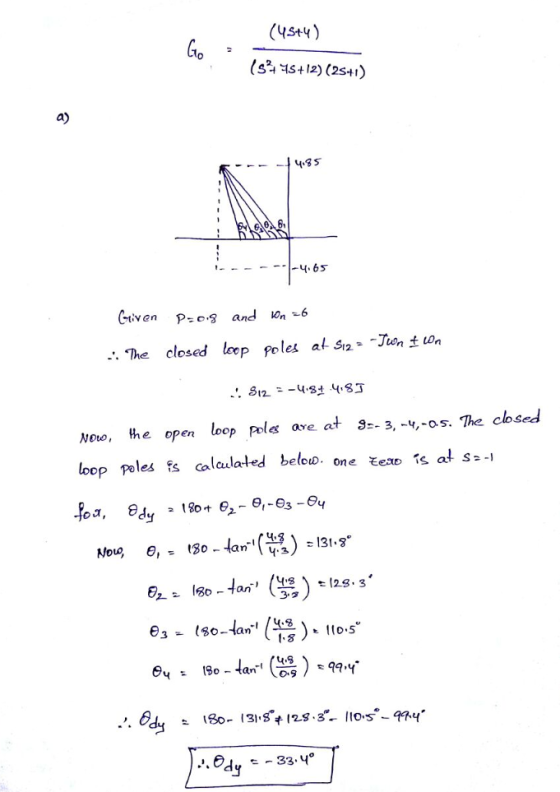 (4st4) The closed lo P poles alS2on t on Now, the open loop pol are at 3-- 3, -4,-o-5. The cosed loop polescalulaled below. o