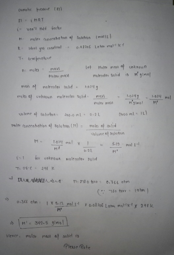 Osmohc prewuye (ri) L - Vant Hoff facthr molar concenta then a Soluthon (molIL M. (onitant 0.62206 Latm mel le R= 1deal T te