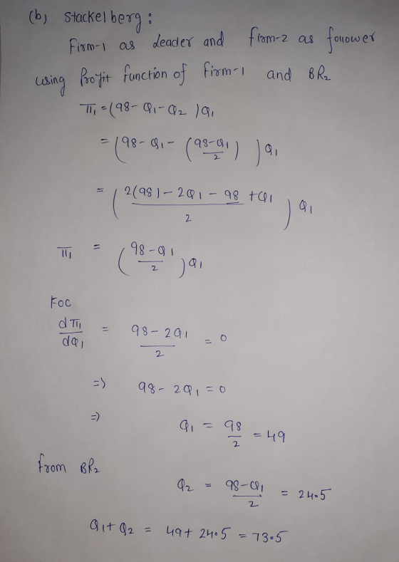 (b) Stackelbergi from-2 as Firm-i as Leader and forower using Profit function of from-1 and Bra T,= (98-01-22 lai 98-01- (287
