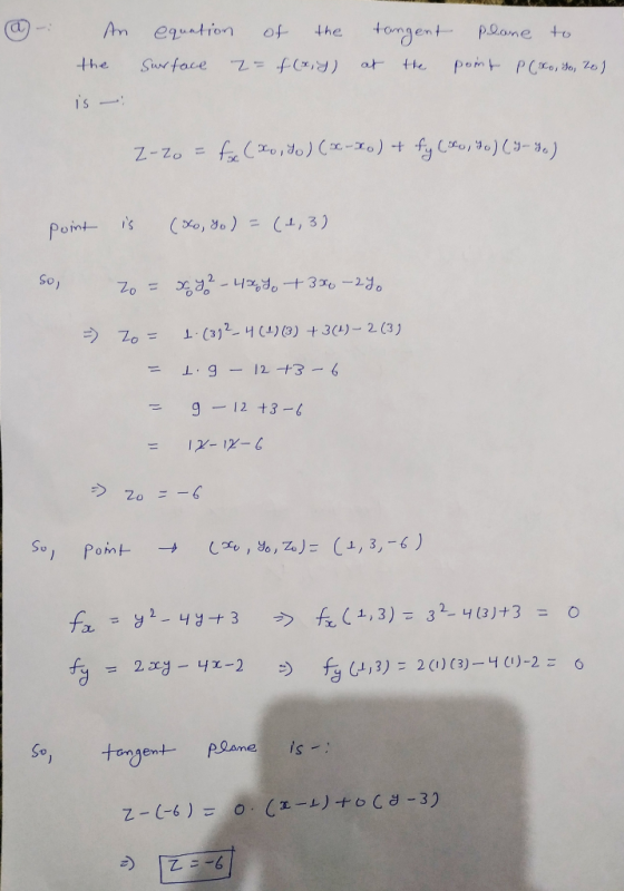 An of tongent plane to equation the pomt P( Ko, do, Zo ) Sur face the He (Rx)ナ =2 Z-Zo = faCZoto) (x-xo) + fyCro, yo)(カー3。) i