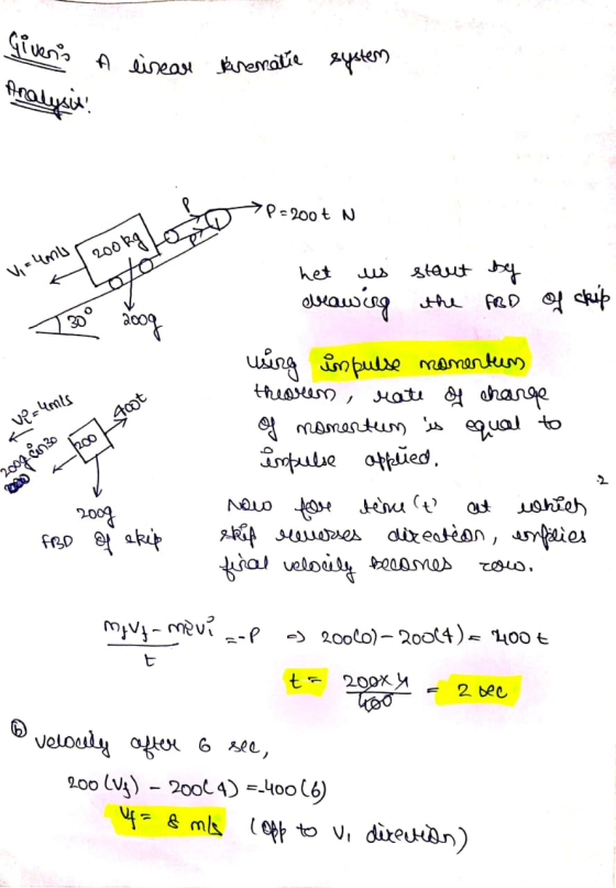 Givens a linear krematie system Analysit! P=2005 N 200kg Vi = 401 جلد oto the 200g Vi=umis stoot het staut by eveawing FRD of