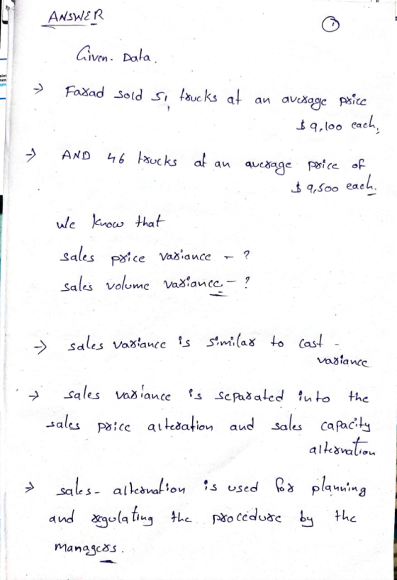 ANSWER aint 1 Given. Data Faxad sold si trucks at an average price 2 $9,100 each, AND 46 lsucks at an quedage price of → $9.5