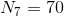 N_{7}=70