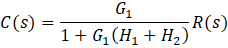 G C(s) = 1+ G (H2 + H2)