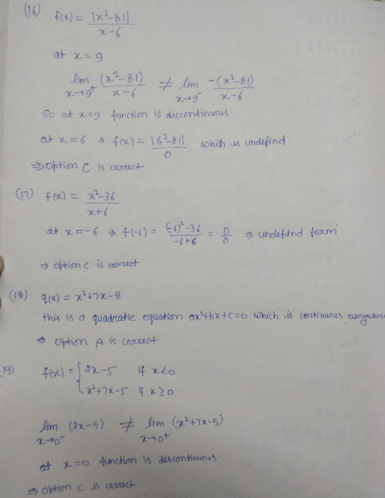 (16) f(x) = 1x 2-811 X-6 at x=9 lim (x2-812 & lim - (x²-81) xgt n- 6 x4 x-6 So at x=9 function is discontinuous at n = 6 f(x)