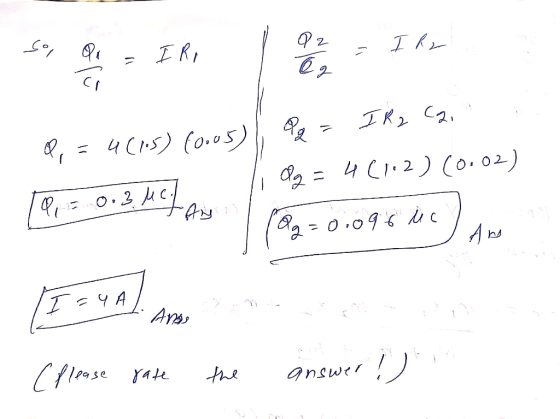Q - Ihr I RI 92 (2 so ohne - IR - I 9, = 4(15) 1000s), Q2 = IR 2 C2, To - 0.3 kc. li og = 4 C102) (0.02) P=0.096 ich am 10,5